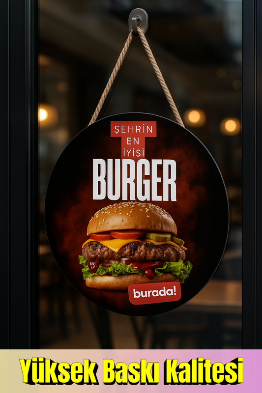 Burger Dükkanı Kapı ve Vitrin Asma Tabela – 30x45 cm Asmaya Hazır