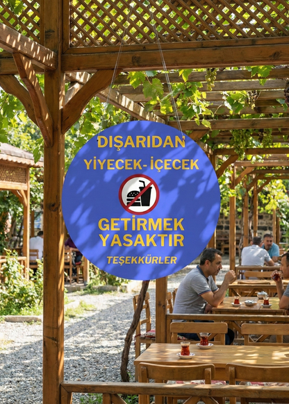 Cafe ve Restoran İçin Dışarıdan Yiyecek Yasaktır Çift Taraflı  Tabela - Asmaya Hazır