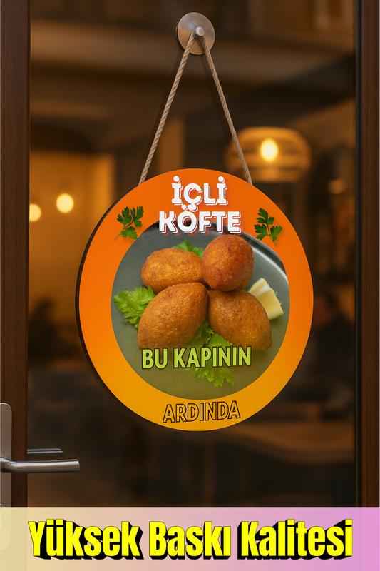 İçli Köfte Kapı ve Vitrin Asma Tabelası – 30x45 cm Asmaya Hazır