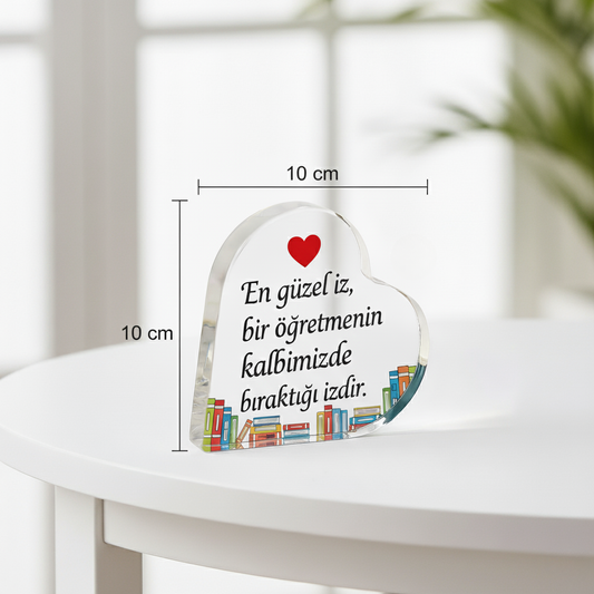 Kalpli Öğretmenler Günü Hediyesi Pleksi Biblo Masa Süsü