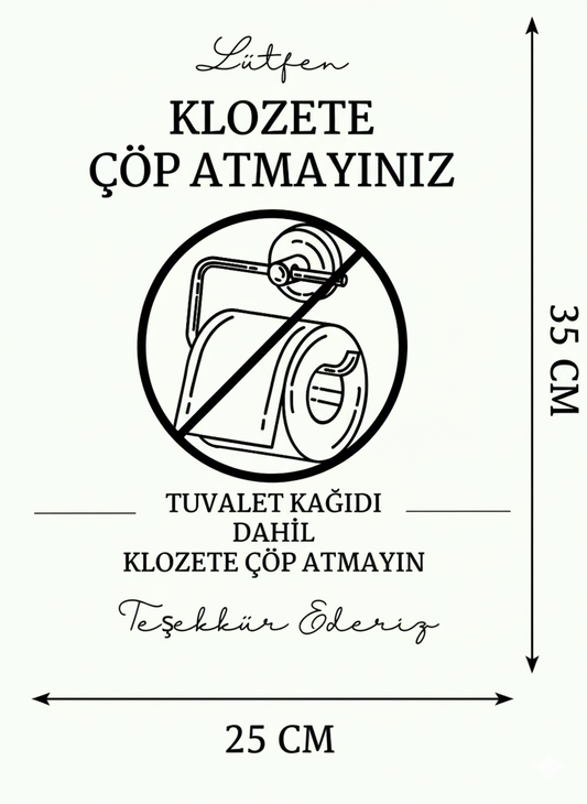 Klozete Çöp Atmayınız Uyarı Levhası Kendinden Yapışkanlı 25x35 cm